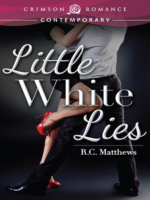 Title details for Little White Lies by R.C. Matthews - Available